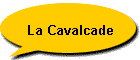 La Cavalcade