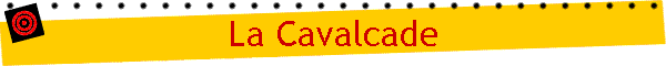 La Cavalcade